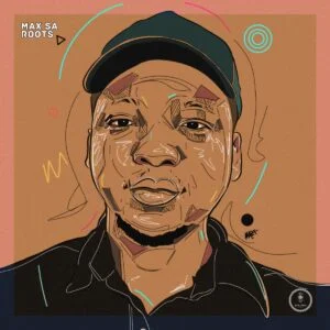 Max SA – Roots (Album)