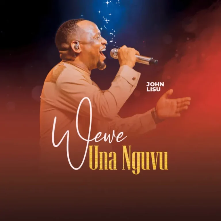 John Lisu – Wewe Una Nguvu