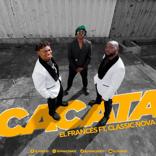 El Francés – CACATA (feat. Classic Nova)