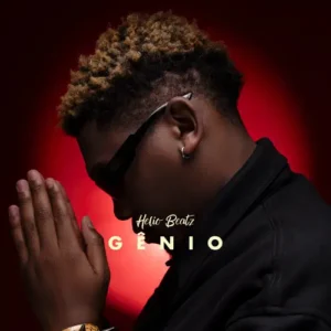Helio Beatz – Gênio (feat. Roberto Chitsondzo & Kloro)